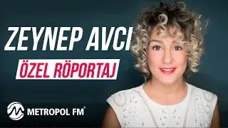 Zeynep Avcı Röportaj ÖZEL 2021 - Metropol FM