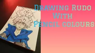 Drawing RUDO with Pencil Colours | Gachiakuta | Pixie Artist 