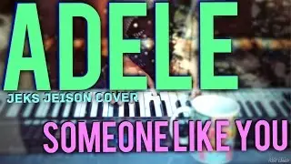 Someome Like You - Adele piano cover by Eugenecool