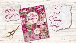 Pink Steampunk Ephemera Flip Through 💕 Vintage Patterns & Collage Sheets | Keely O&rsquo;Brian #ephemera