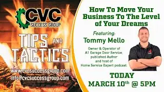 Tommy Mello Shares The A1 Garage Doors Strategy