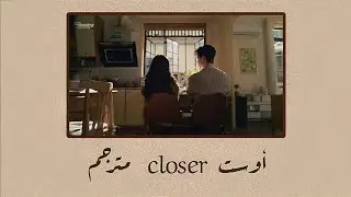 أوست المسلسل الصيني حب بين السطور  closer مترجم love between lines ost 