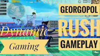 Georgopol Rush gameplay with dynamic Gaming and Dynamic army