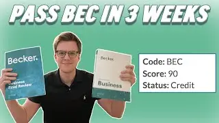How to Pass the BEC CPA Exam in 3 Weeks with Becker- 2023 *First Try*