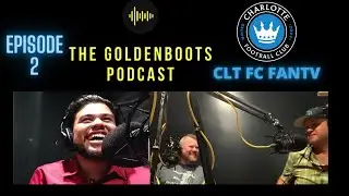 CREATORS OF CLTFC FAN TV TALK INSPIRATION BEHIND CHANNEL, SOCCER, AND BUILDING A FOOTBALL COMMUNITY