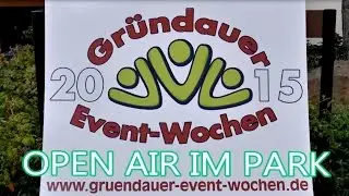 Gr&uuml;ndauer Eventsommer 2015 - Open Air im Park