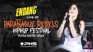 Endang LIVE at Parañaque Rebels Hiphop Festival