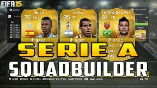 Fifa 15 Ultimate Team | Serie A Squadbuilder | FT Tevez , Vidal & Cuadrado