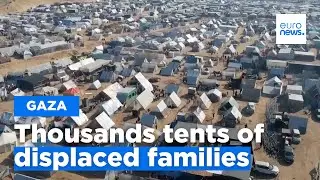 Gaza: thousands of tents set up by displaced families who fled to Rafah the Israeli bombardment
