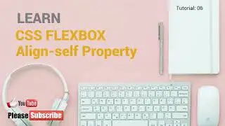 CSS Flexbox Align-self Property Tutorial in Hindi