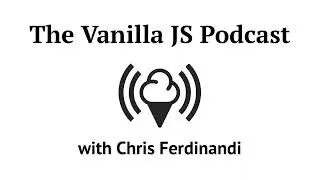 Episode 95: Myths about vanilla JS