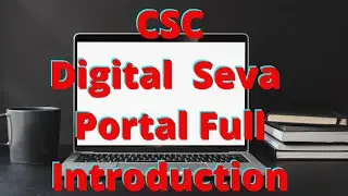 CSC Digital Seva Portal Full Introduction | Full Training | Csc Poori jankari | How Many Service in