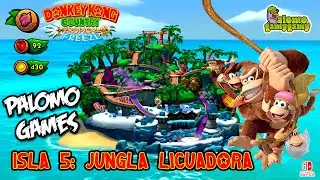 DKC TROPICAL FREEZE: Isla 5 - JUNGLA LICUADORA