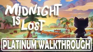 Midnight is Lost 100% Platinum Walkthrough | Trophy & Achievement Guide