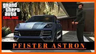 Обзор автомобиля: PFISTER ASTRON. Он старается. ГТА Онлайн.