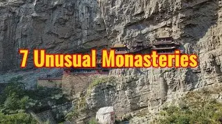 7 Unusual Monasteries