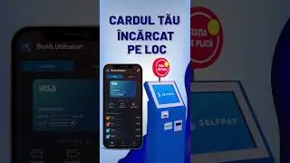 Depui bani simplu și rapid, pe orice card, la Stațiile de Plată SelfPay