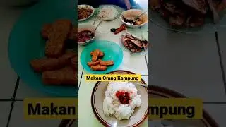 MAKANAN ORANG KAMPUNG SEADANYA