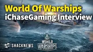 World Of Warships iChaseGaming Interview