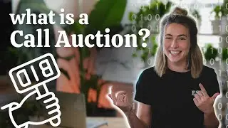 What is a Call Auction? Crypto