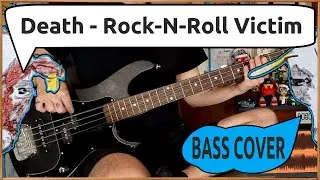 Death - Rock-N-Roll Victim | Bass Cover