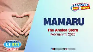 MAMARU - ANALEA | Papa Dudut | Barangay Love Stories