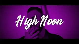 cxrlx 🌘 High Noon 🌒