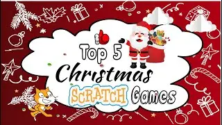 Top 5 Christmas Scratch Games For Kids