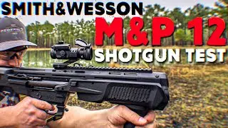 Smith & Wesson M&P 12 | Tactical Bullpup Shotgun Test