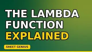 The LAMBDA Function Explained — Excel's Most Powerful Feature