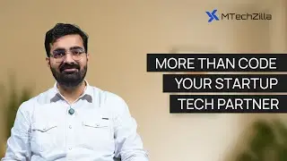 Meet the Founder of MTechZilla | Custom Software Development for Startups