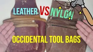 occidental leather vs Nylon tool bag comparison and cleaning