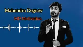 Mahendra Dogney जो की MD Motivation //zero se Hero banne ki Safar#motivation #mdmotivation #moti 
