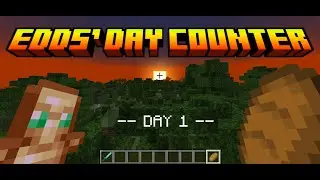 Edds' Day Counter | an Atmospheric day counter for Minecraft Bedrock Edition