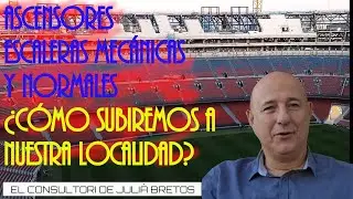 Ascensores, escaleras normales y mec&aacute;nicas. &iquest;C&oacute;mo subieremos a nuestra localidad?