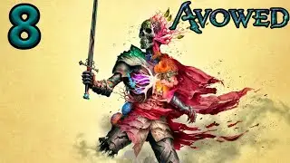 Journey into the Lands of Eora - Avowed #8