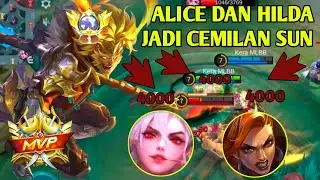 TRICK SUN BIAR ALICE DAN HILDA JADI CEMILAN SUN DI AWAL GAME (MOBILE LEGENDS) 