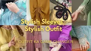 Sleeves that Make Your Outfit Stylish l Sleeves Design Ideas 2025 | Outfit Game Changer #dress 
