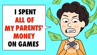 I Spent All Of My Parents&rsquo; Money On Mobile Games