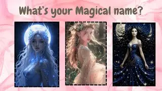 What is your Magical name? Personality test quiz
