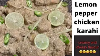 lemon paper chicken karahi/how to make chicken karahi