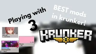 Playing with 3 BEST Mods in Krunker!