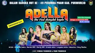 🔴 LIVE - ADELLA DALAM RANGKA HUT KE- 49 PERUMDA PDAM KAB. PURWOREJO