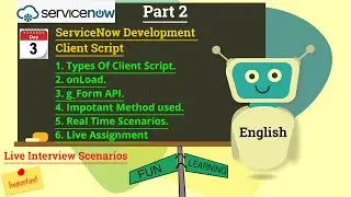 (Day 3)Client script servicenow | Client script onload | Day 3