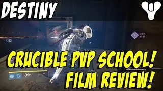 Destiny Crucible Tips and Tricks! KSigKid Film Review!