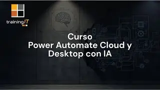 Curso Power Automate Cloud y Desktop con IA | TrainingIT