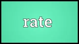 Rate Meaning