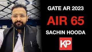AIR 65 | GATE Architecture & Planning 2023 | Sachin Hooda Interview