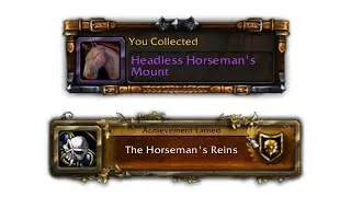 [ 4K UHD ] World Of Wacraft Headless Horseman's Mount ( The Horseman's Reins ) Achievement Drop Get