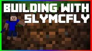 Building With SlyMcfly :: Tower Complete! E4 (Minecraft 1.9)